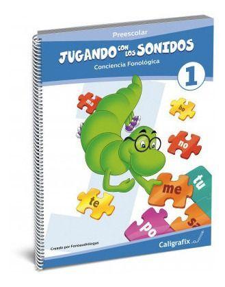 Jugando Con Los Sonidos N°1 Caligrafix Edicion 2020-0