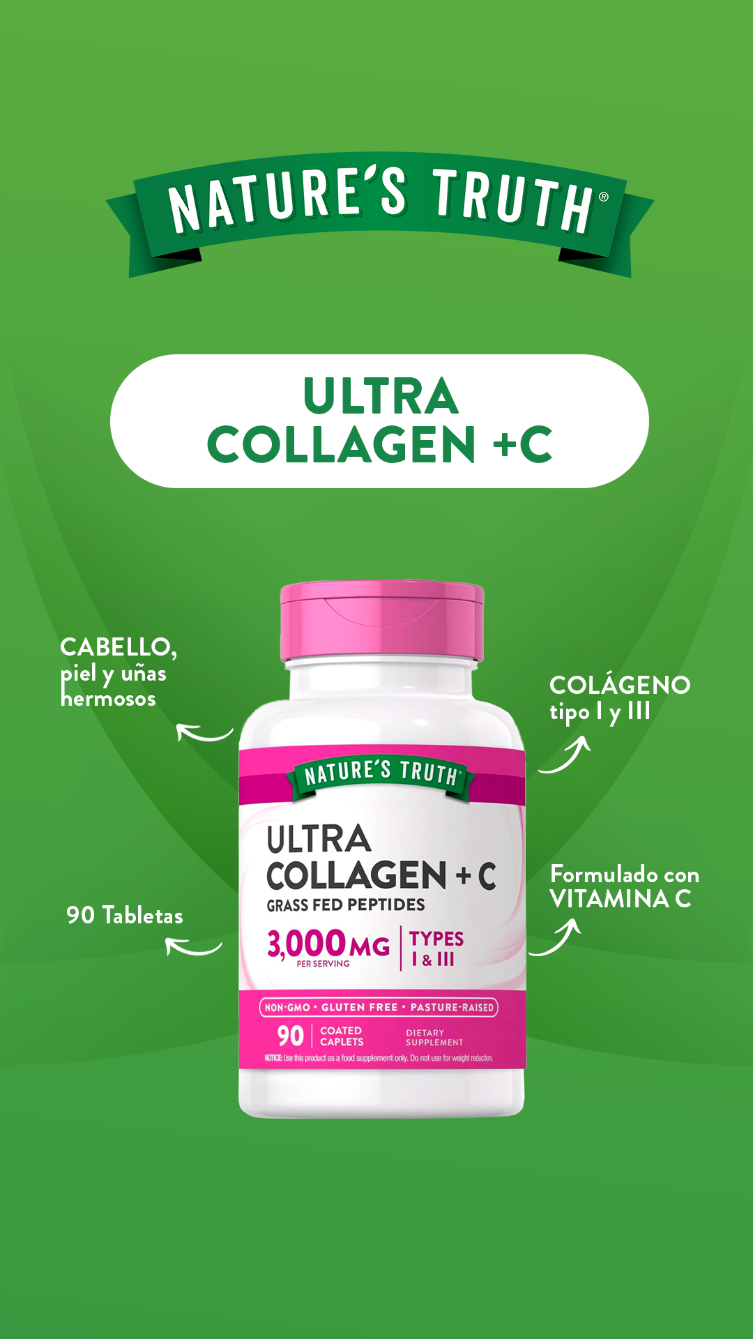 Colageno Hidrolizado Natures Truth - Ultra Collagen Tipo I & III con Vitamina C (90 cápsulas)-1