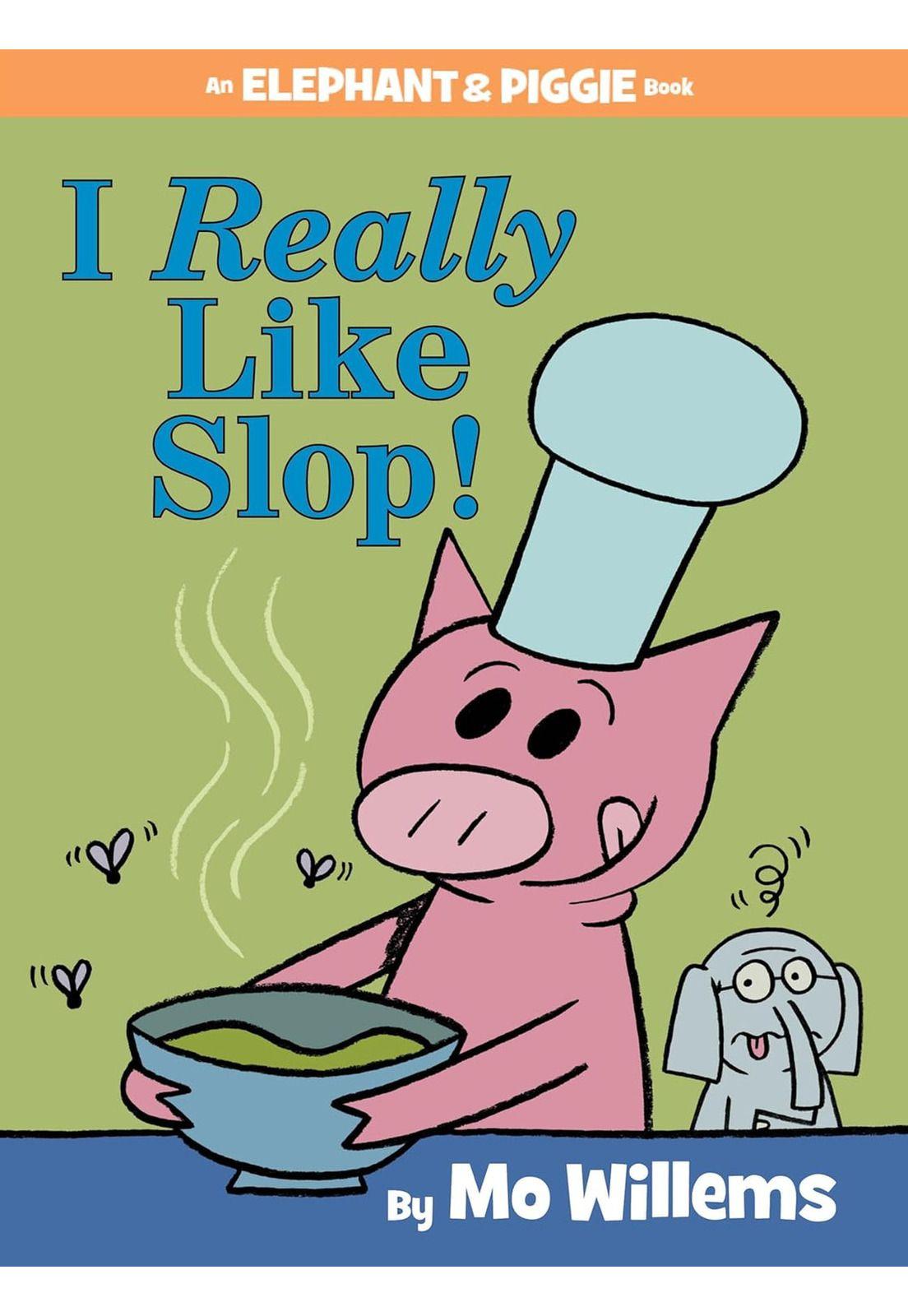 Libro Inglés Elephant & Piggie I Really Like Slop Hardcover-3