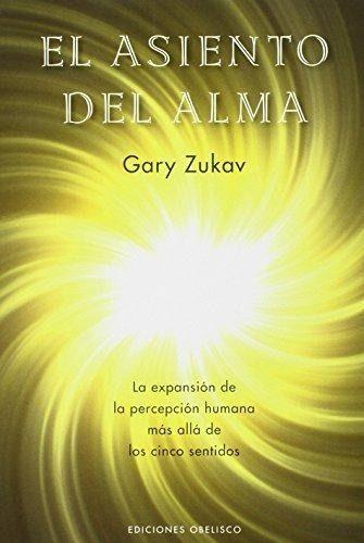 Libro El Asiento Del Alma - Zukav, Gary-0