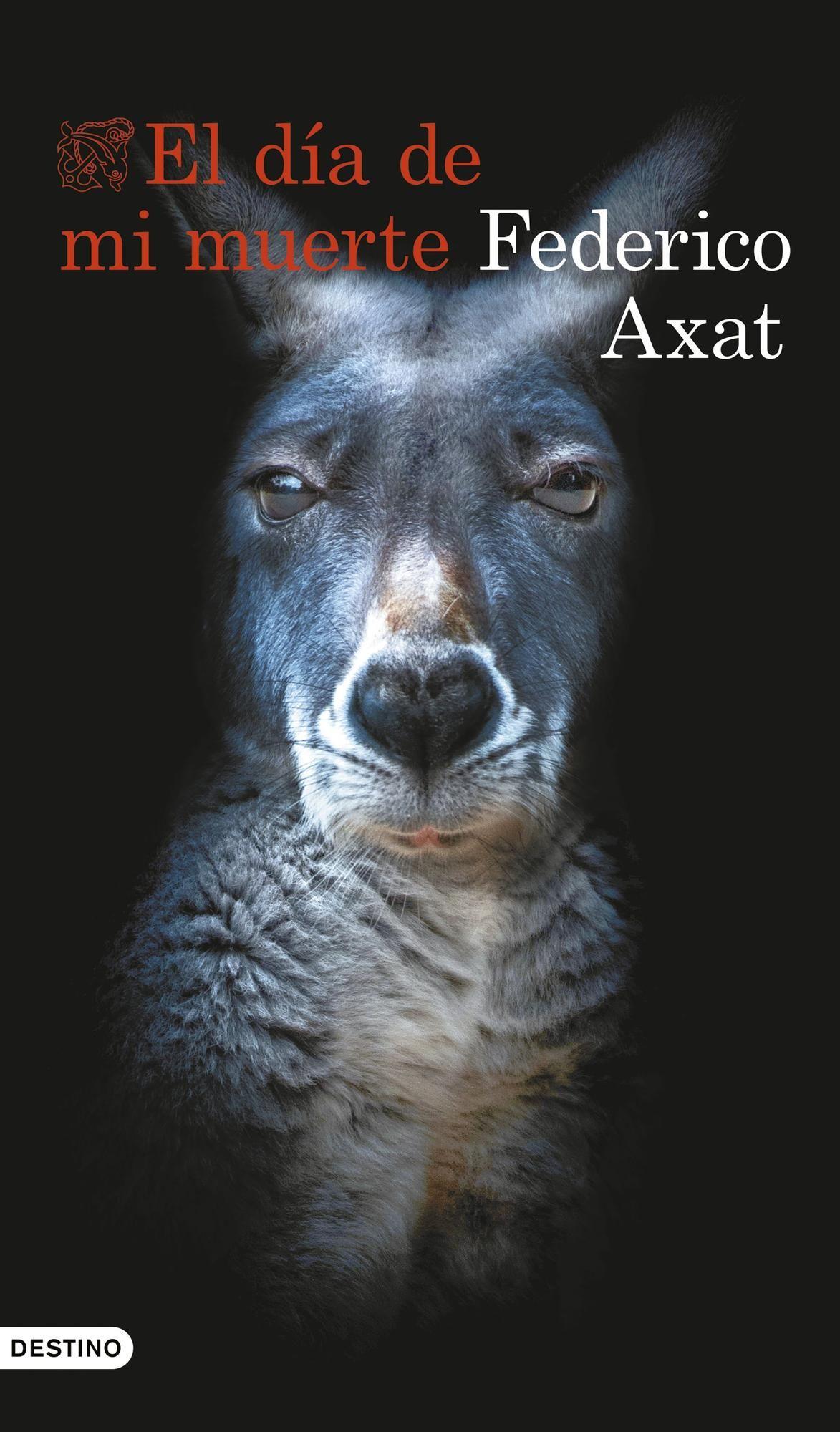 Libro El día de mi muerte - Federico Axat-0