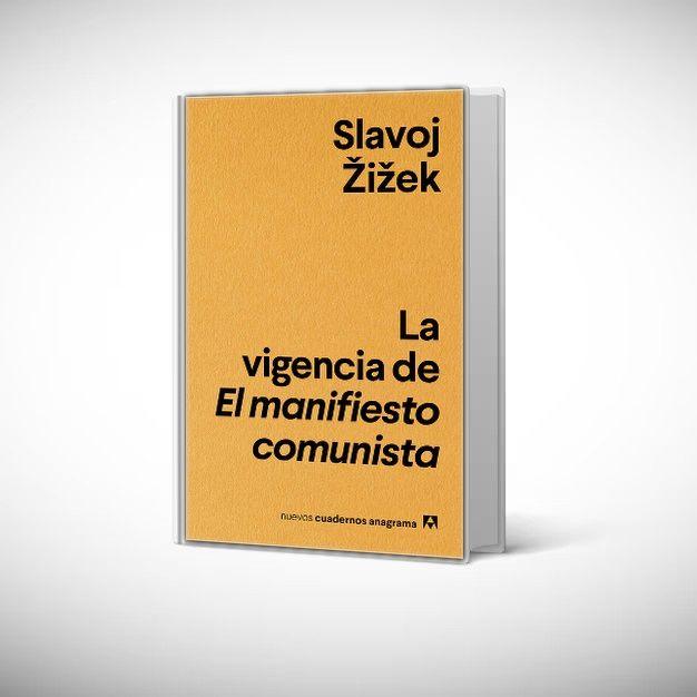 Libro La vigencia de El manifiesto comunis-ta - Slavoj Zizek-0