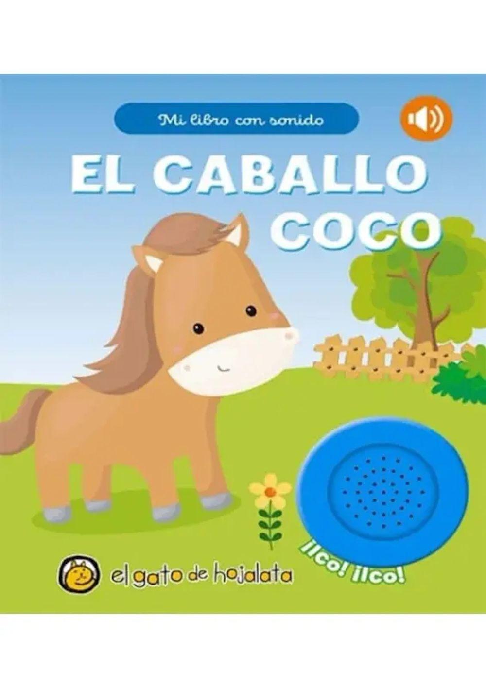 Mi libro con sonido - el caballo Coco - El Gato De Hojalata-0