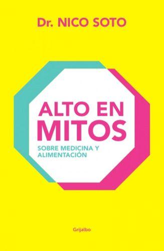Alto En Mitos - Dr. Nico Soto-0