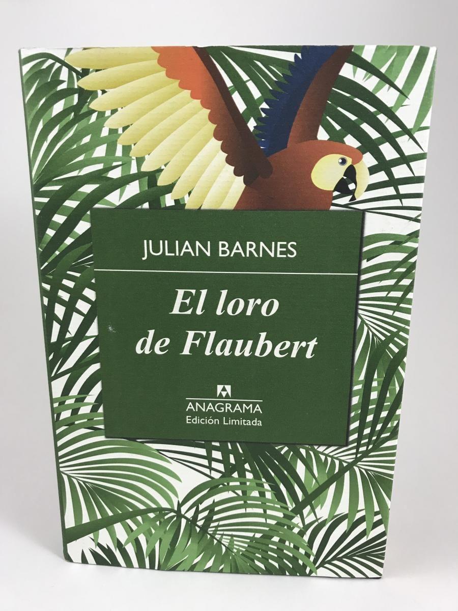 Libro El loro de Flaubert - Julian Barnes-0