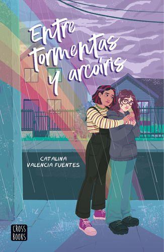 Libro Entre Tormentas Y Arcoíris - Catalina Valencia Fuentes-0