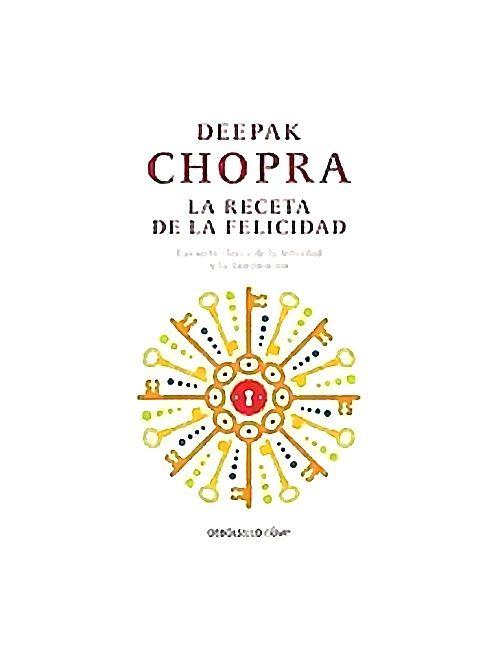 Libro La Receta De La Felicidad - Chopra, Deepak-0
