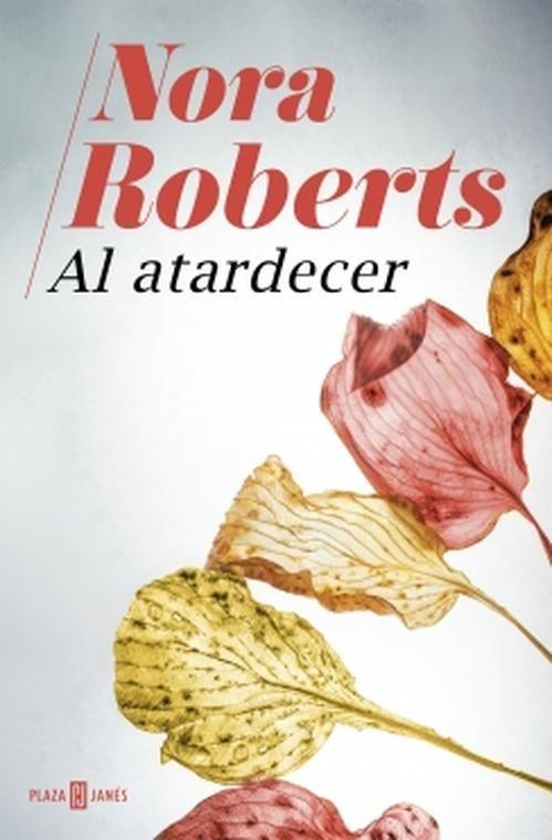 Libro Al atardecer - Nora Roberts-0