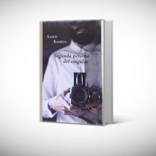 Libro SEGUNDA PERSONA DEL SINGULAR - SAYED KASHUA-0