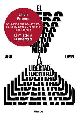El Miedo A La Libertad - Erich Fromm-0