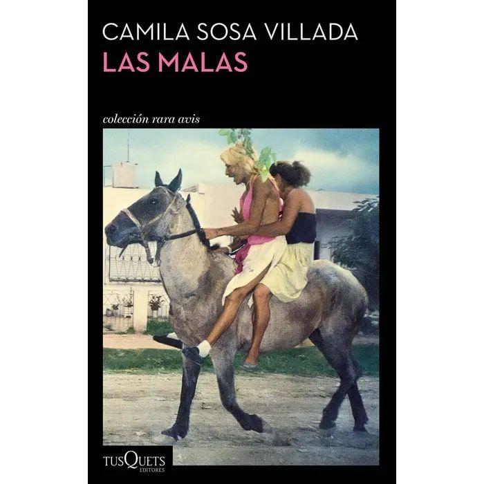 Las Malas - Camila Sosa Villada --0