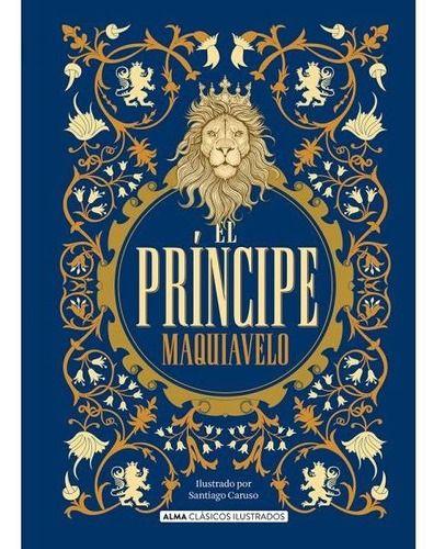 El Príncipe - Alma Ilustrado - Nicolás Maquiavelo-0