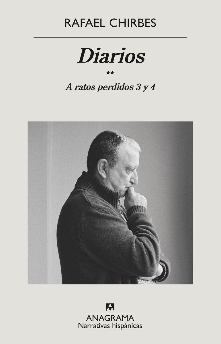 Libro Diarios - A Ratos Perdidos 3 Y 4 - Rafael Chirbes-0