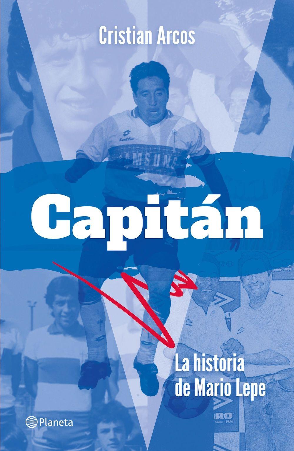 Libro Capitán - La historia de Mario Lepe - Cristián Arcos-0