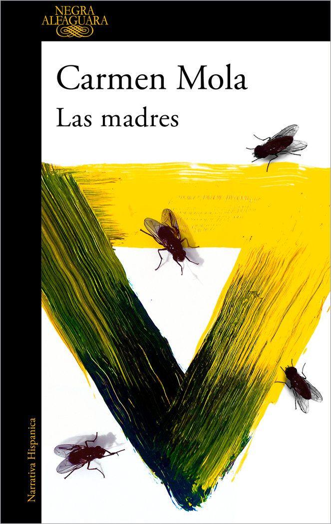 Libro Las Madres - Carmen Mola-0