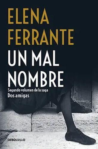 Un Mal Nombre - Ferrante, Elena-0