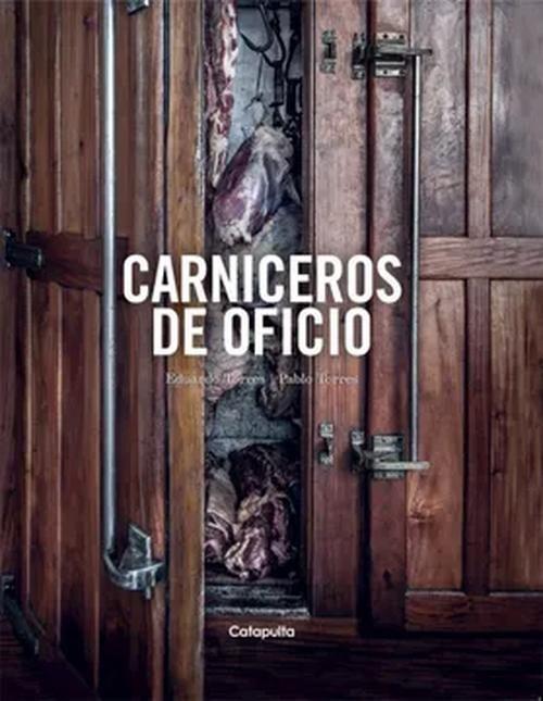 Libro Carniceros de oficio - Eduardo Torres-0
