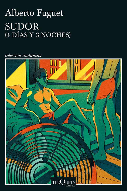 Libro Sudor - Alberto Fuguet-0