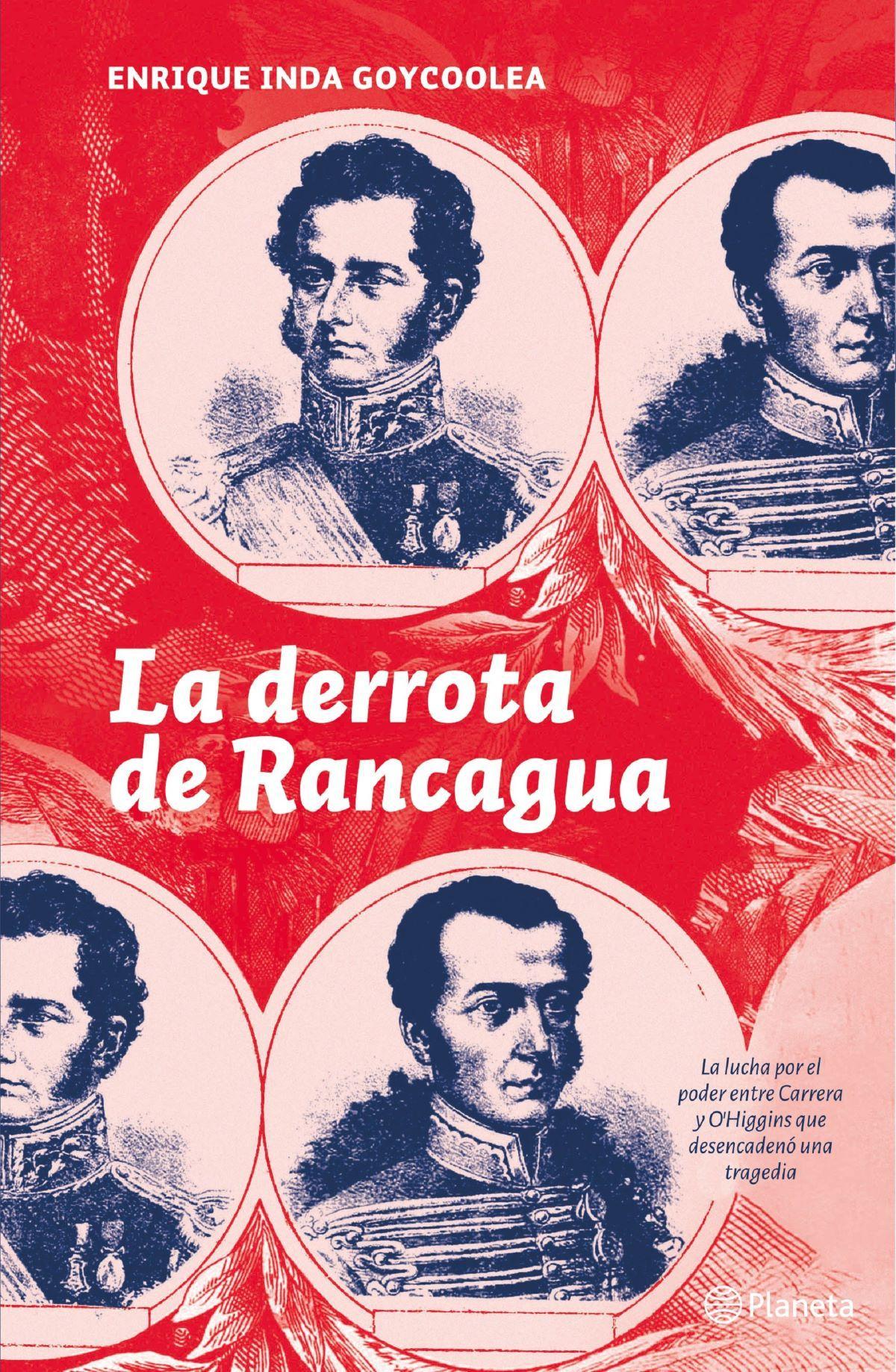 Libro La derrota de Rancagua - Enrique Inda-0