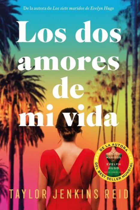 Libro Lod dos amores de mi vida - Taylor Jenkins Reid-0
