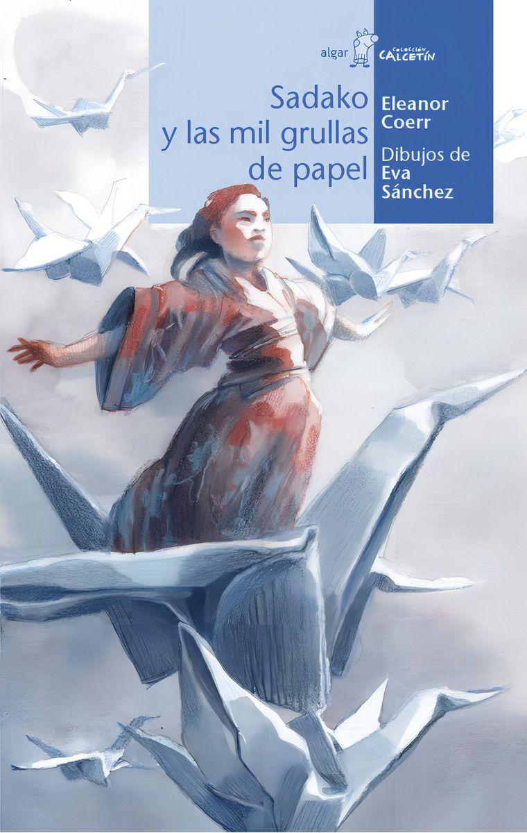 Libro Sadako y las mil grullas de papel - Coerr, Eleanor-0