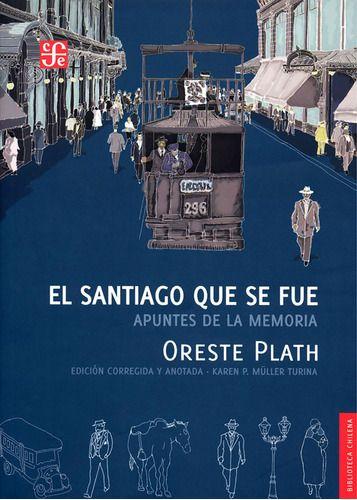 Libro El Santiago Que Se Fue - Oreste Plath-0