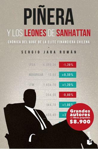 Piñera Y Los Leones De Sanhattan - Sergio Jara-0