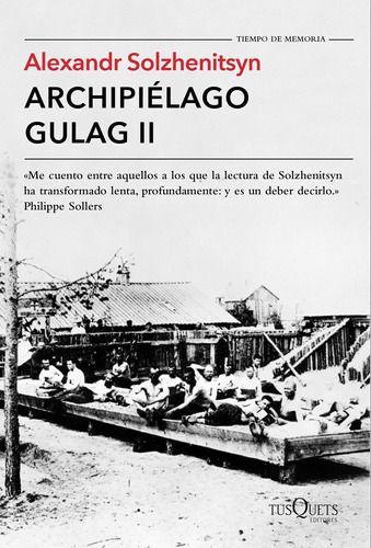 Libro Archipiélago Gulag 2 - Alexandr Solzhenitsyn-0