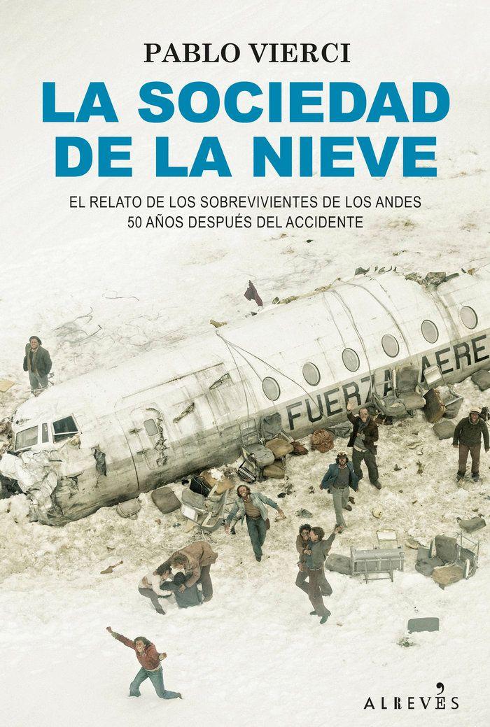 Libro La Sociedad de la nieve  - Pablo Vierci-1