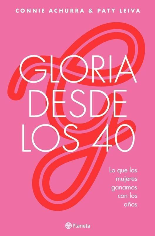 Libro Gloria desde los 40 - Connie Achurra y Paty Leiva-0