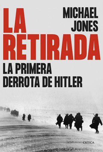 Libro La Retirada - Michael Jones-0