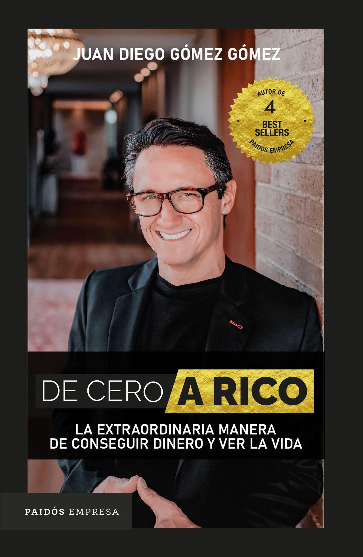 Libro De Cero A Rico - Juan Diego Gómez Gómez-0