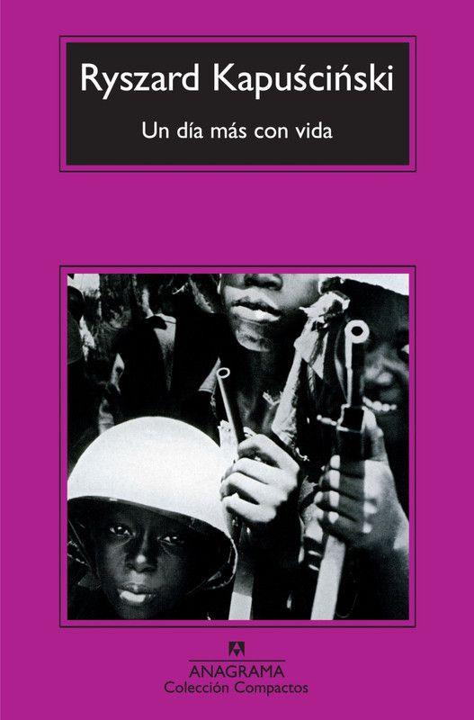 Libro Un día más con vida - Ryszard Kapuscinski-0