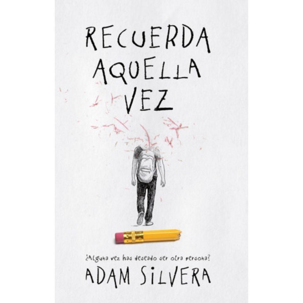 Libro Recuerda Aquella Vez - Silvera, Adam-0