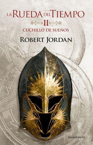 La Rueda Del Tiempo 11: Cuchillo De Sueños - Robert Jordan-0