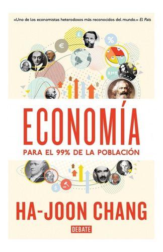 Economía Para El 99% De La Población - Chang, Ha-joon-0