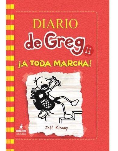 Diario De Greg 11: A Toda Marcha - Kinney, Jeff-0