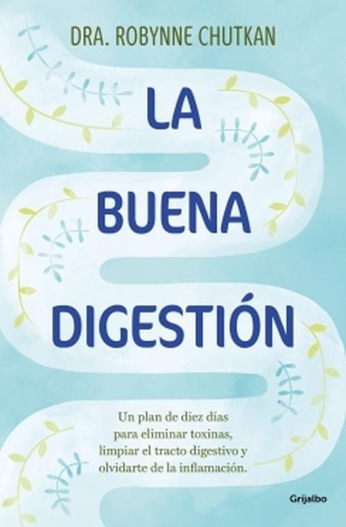 Libro La buena digestión - Robynne Chutkan-0
