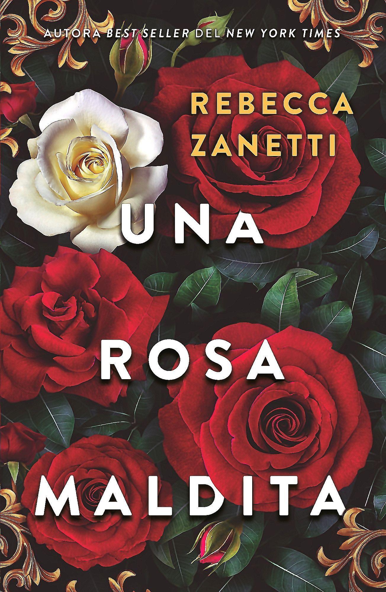 Libro Una Rosa Maldita - Zanetti, Rebecca-0