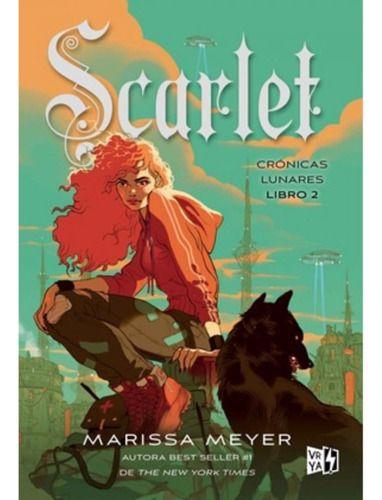 Libro Crónicas Lunares 2: Scarlet - Marissa Meyer-0