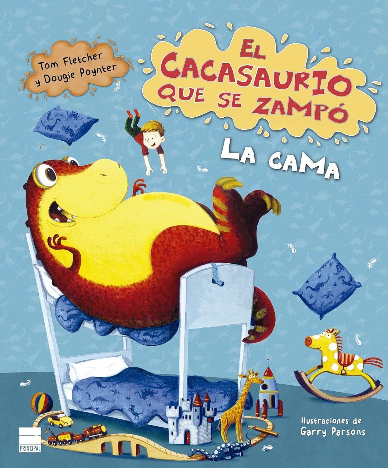 Libro El Cacasaurio Que Se Zampó La Cama - Tom Fletcher-0
