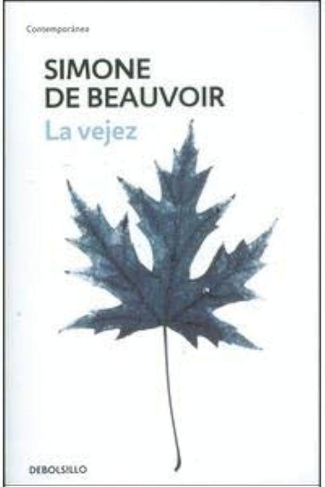 La Vejez - Simone De Beauvoir-0