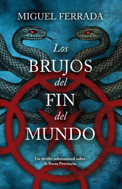 Libro Los Brujos Del Fin Del Mundo - Ferrada, Miguel-0