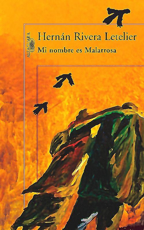 Libro Mi Nombre Es Malarrosa - Rivera Letelier, Her-0