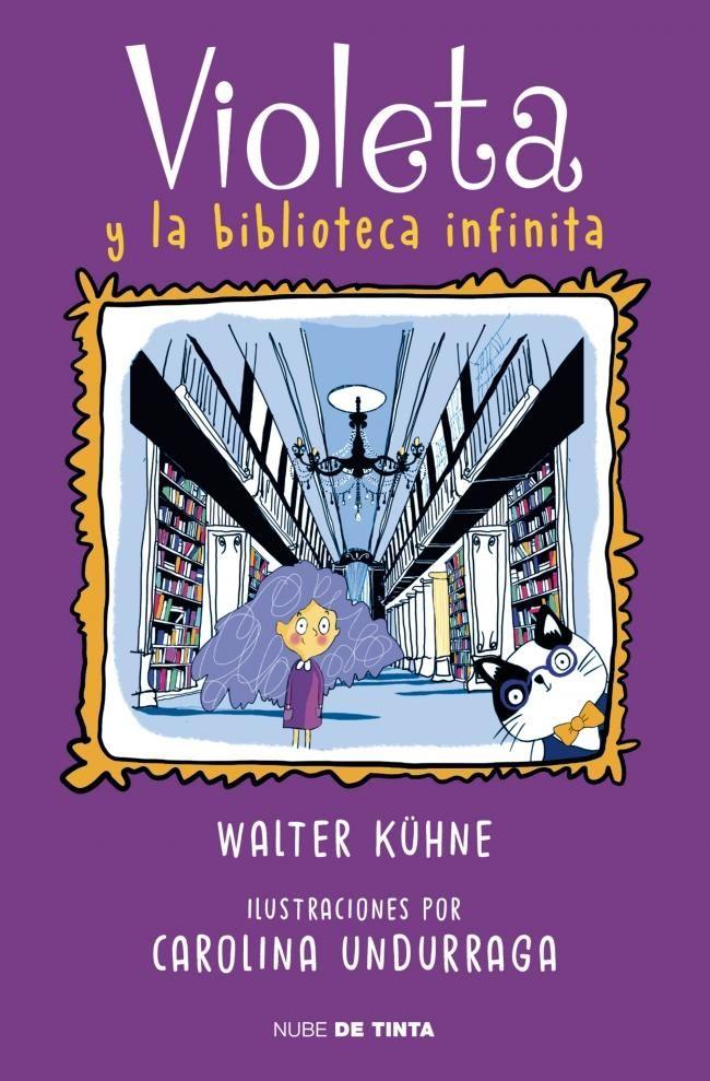 Libro Violeta y la biblioteca infinita - Kühne, Undurraga-0