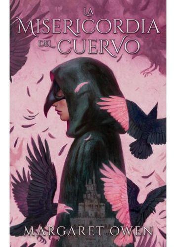 La Misericordia Del Cuervo - Margaret Owen-0