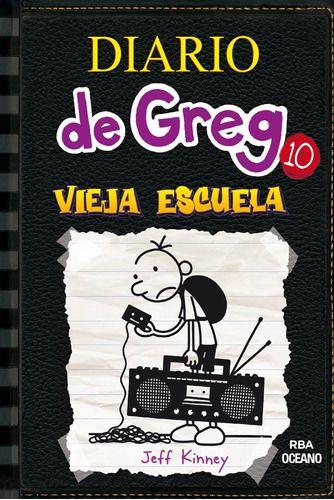 Diario De Greg 10: Vieja Escuela - Kinney, Jeff-0
