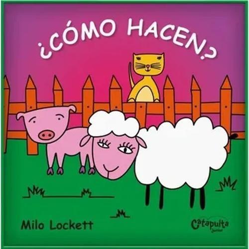 Libro ¿cómo hacen? - Catapulta Editores-0