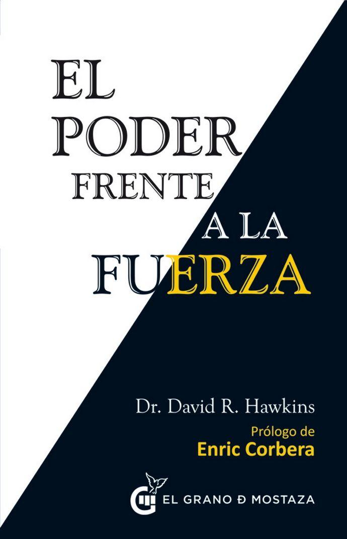 Libro El Poder Frente A La Fuerza - David Hawkins-0
