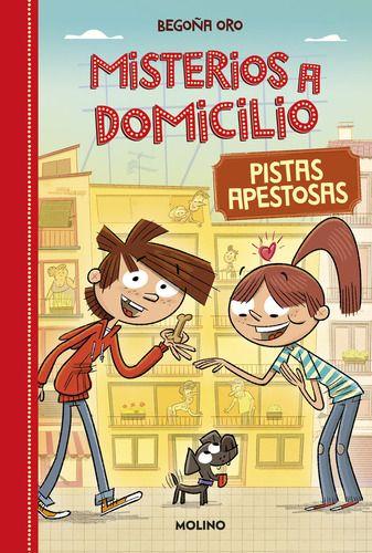 Misterios A Domicilio 1: Pistas Apestosas - Begoña Oro-0